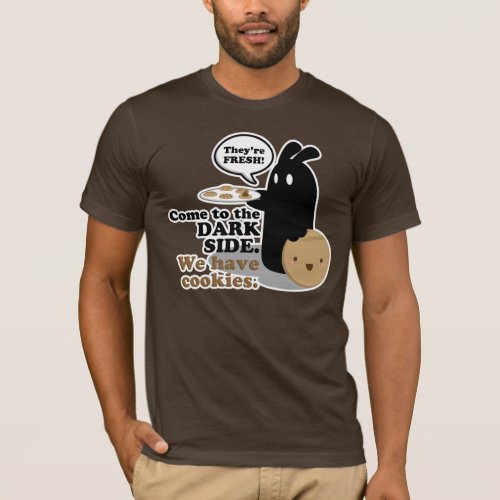 Come To The Dark Side We Have Cookies Tee Men
