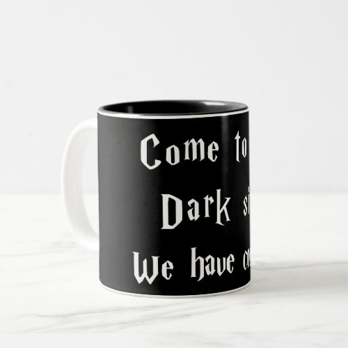 Come to the dark side we have cookies Two_Tone coffee mug