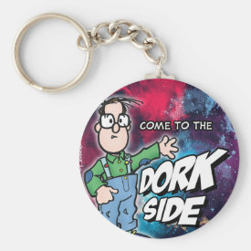 Come To The Dork Side Keychain