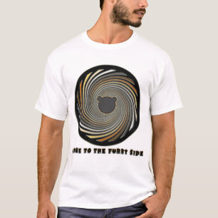 Come To The Furry Side Shirt