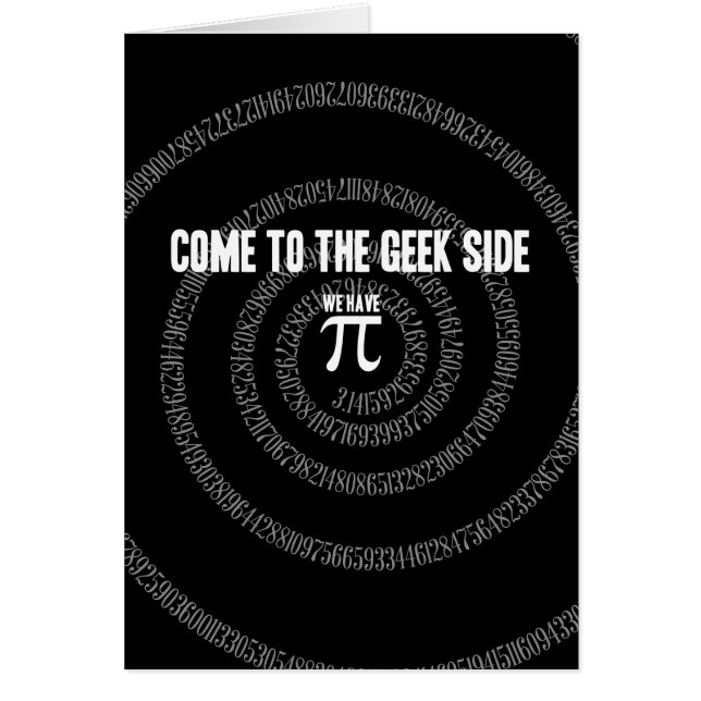 Come To The Geek Side for Pi Cards (Front)