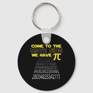 Come To The Math Side We Have Pi Funny Pi Day Humo Keychain