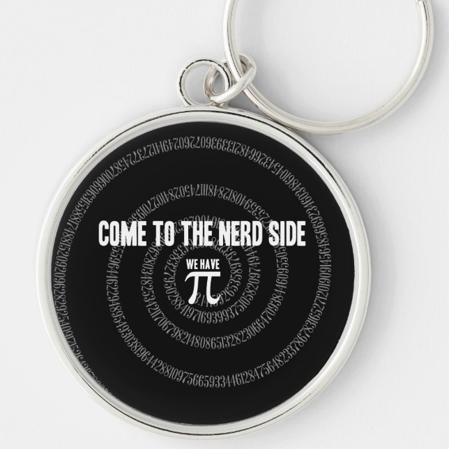 Come To The Nerd Side for Pi on Black Keychain (Front)