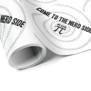 Come To The Nerd Side for Pi Typography Style Wrapping Paper