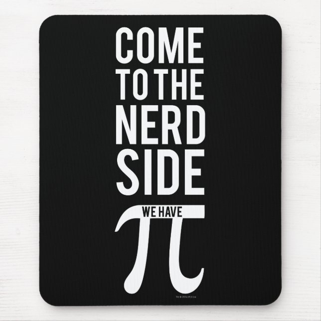 Come To The Nerd Side Mouse Pad (Front)