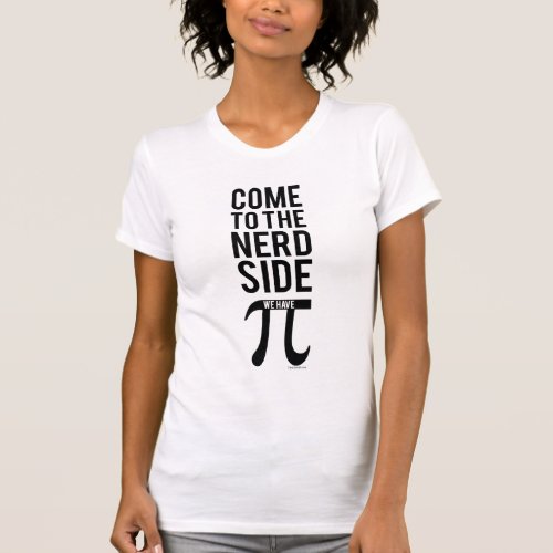 Come To The Nerd Side T_Shirt