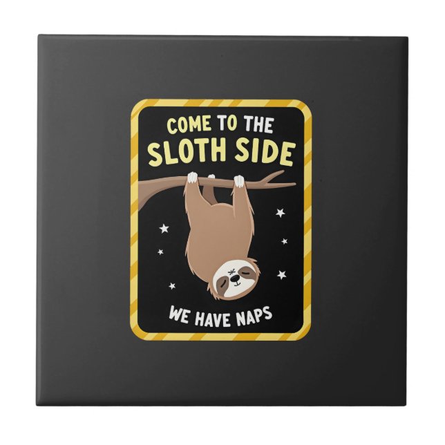 Come To The Sloth Side T-Shirt - Funny Sloth Pun ( Ceramic Tile (Front)