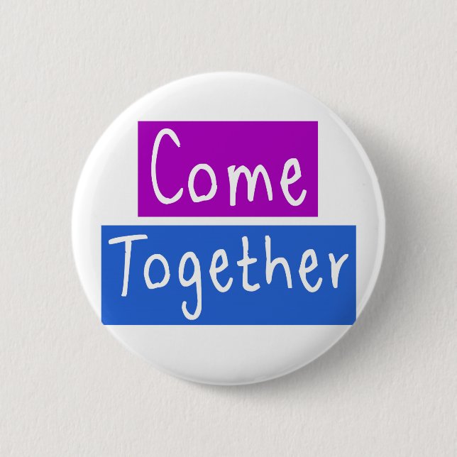 Come Together Button (Front)