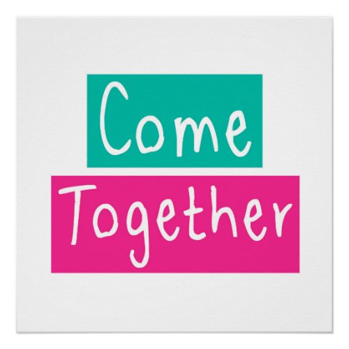 Come Together Poster