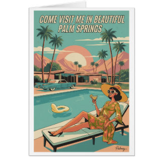 Come Visit Me In Beautiful Palm Springs Cards