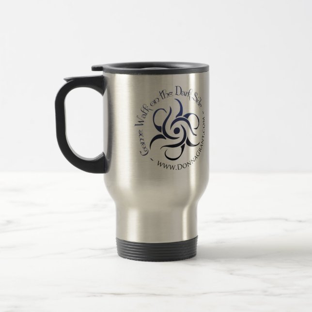 Come Walk on the DARK Side Travel Mug (Left)