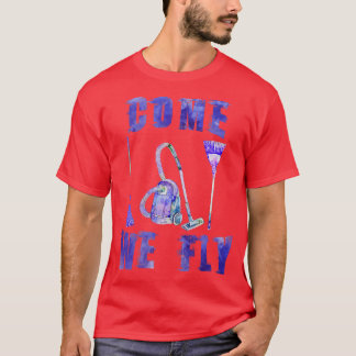 Come we fly T-Shirt
