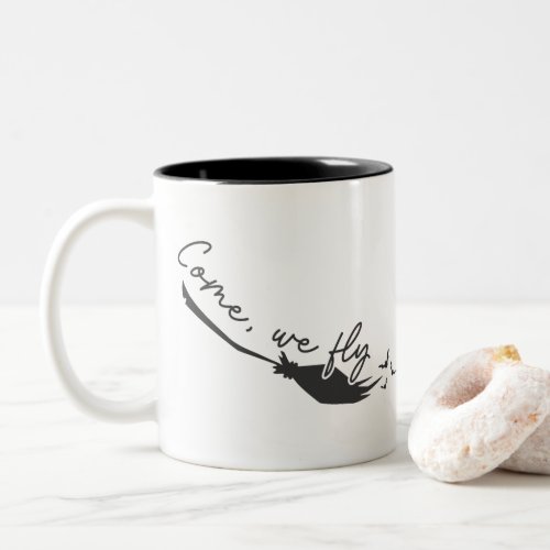 Come we fly Two_Tone coffee mug