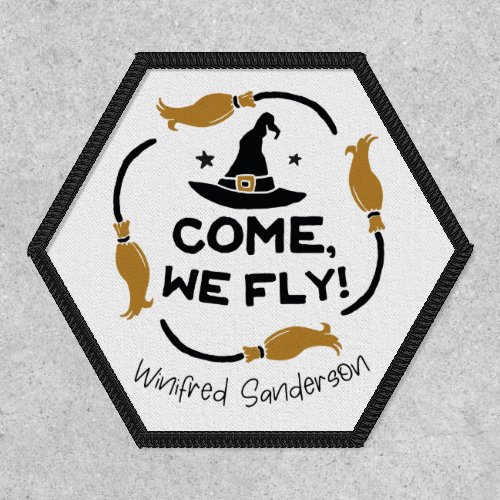 Come We Fly Winifred Sanderson Patch