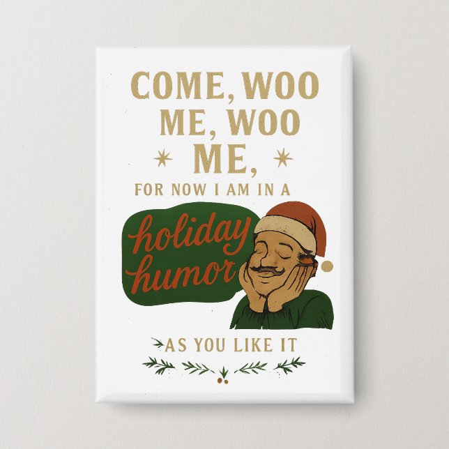 Come, woo me button (Front)