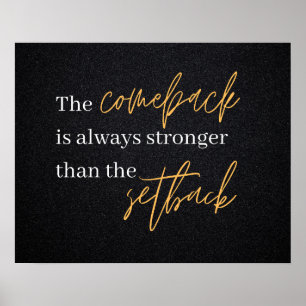 Comeback Stronger Than Setback Poster