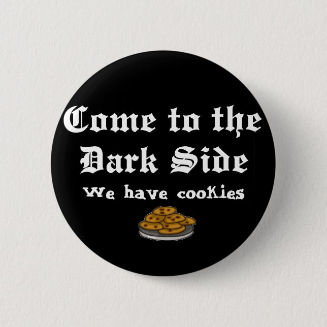 Comedy Button, Come to the Dark Side Button (Front)