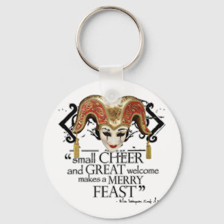 Comedy Of Errors Feast Quote Keychain