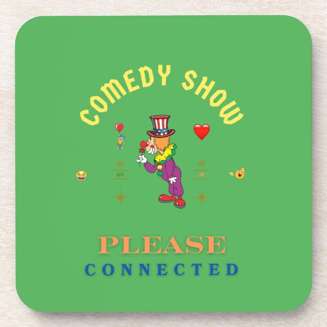 COMEDY SHOW  BEVERAGE COASTER (Front)