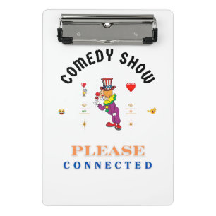 COMEDY SHOW MINI CLIPBOARD