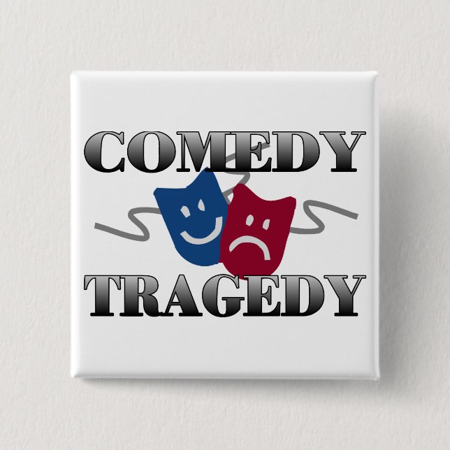 Comedy Tragedy Button (Front)