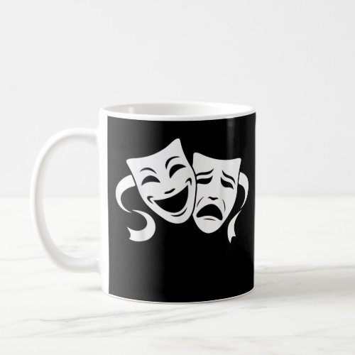 Comedy  Tragedy Theater White Masks Funny Men Wom Coffee Mug