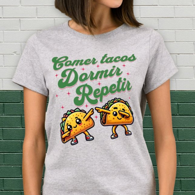 Comer Tacos Dormir Repetir Funny Foodie Taco Shirt (Comer Tacos Dormir Repetir Funny Foodie Taco Shirt)