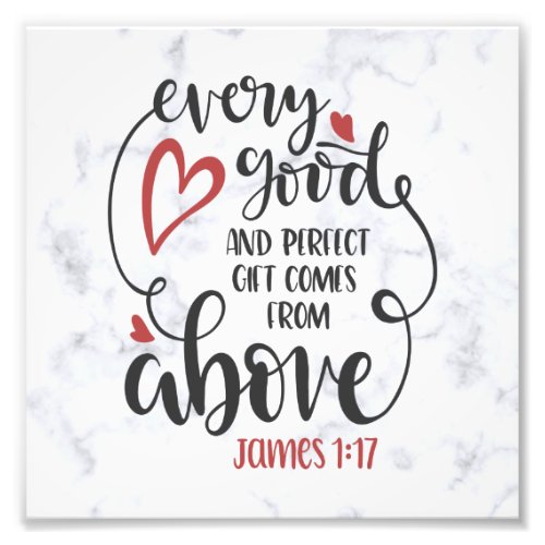 Comes From Above Bible Verse Gift Photo Print