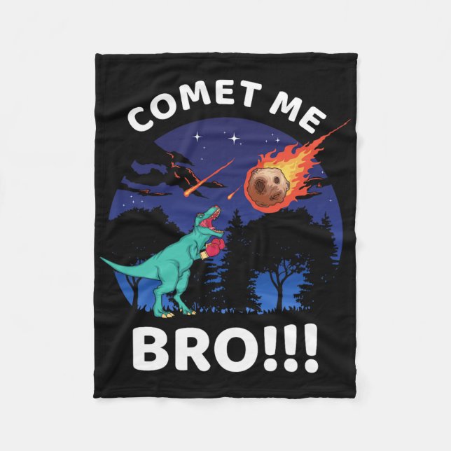 Comet Me Bro Funny Boxing T Rex Dinosaur Pun Extin Fleece Blanket (Front)