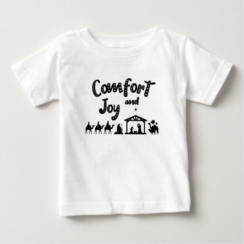 Comfort And Joy Christian Christmas Nativity Baby T_Shirt