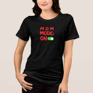 Comfort Colors® Mom Mode On Cute Tri-Blend Shirt