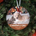 Comfort & Joy Photo and Name Modern Christmas  Ornament<br><div class="desc">Introducing our "Comfort & Joy Photo and Name Modern Christmas Terracotta Ornament, " a warm and personalized holiday gift that's perfect for friends, family, coworkers, and even your beloved pets. This finely crafted ornament features a contemporary design adorned with the heartwarming message of "Comfort & Joy." What sets it apart...</div>