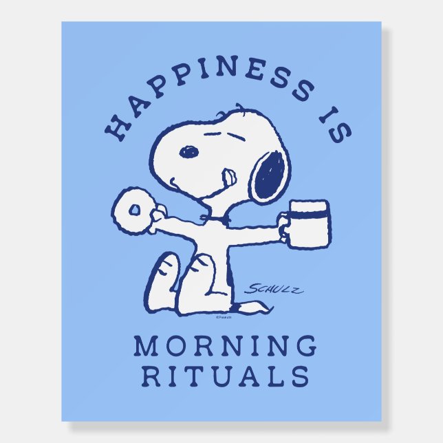 Comfort & Security | Happiness is Morning Rituals Foam Board (Front)