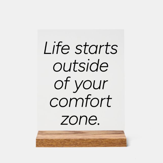 Comfort Zone Acrylic Sign (Front)
