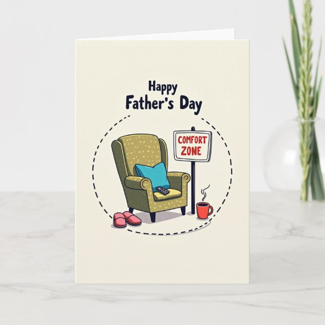 Comfort Zone Fathers Day Card (Front)