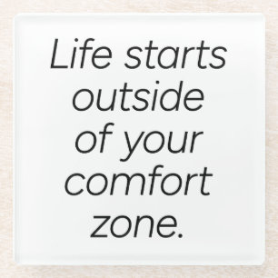 Comfort Zone Glass Coaster