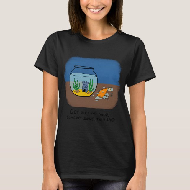 Comfort Zone T-Shirt (Front)