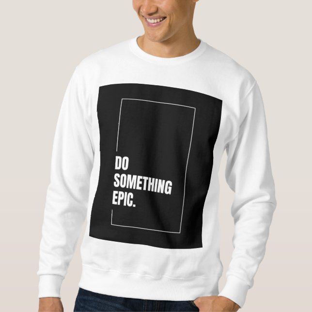 Comfortable Everyday Style Sweatshirt (Front)