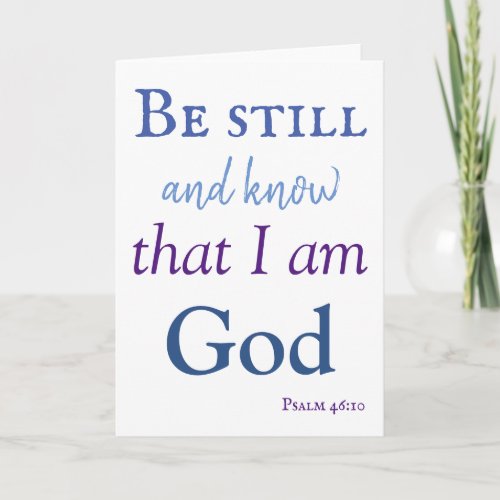 Comforting Be still and know Card