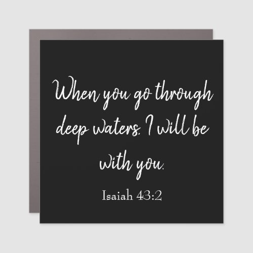 Comforting Bible Verse in Black and White  Car Magnet