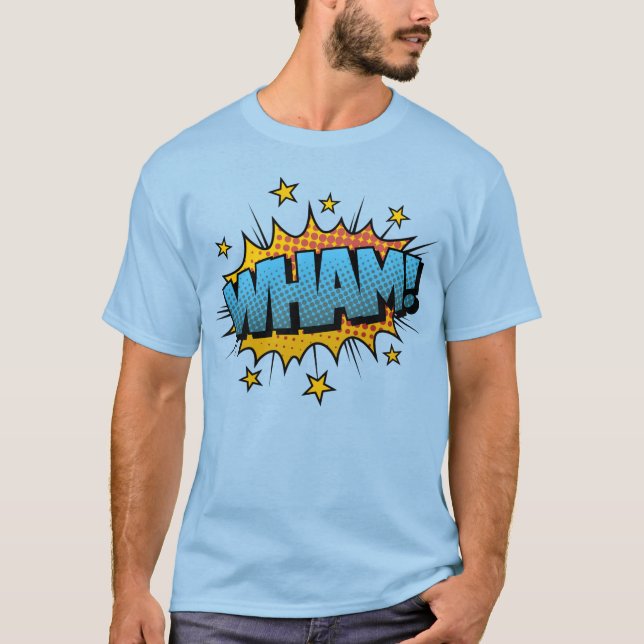 Comic Book Art Wham Bubble T-Shirt (Front)