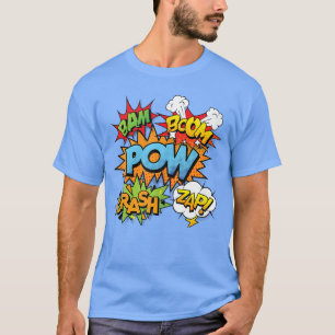Comic Book Bam Pow Crash Boom Zap Bubbles in Brigh T-Shirt