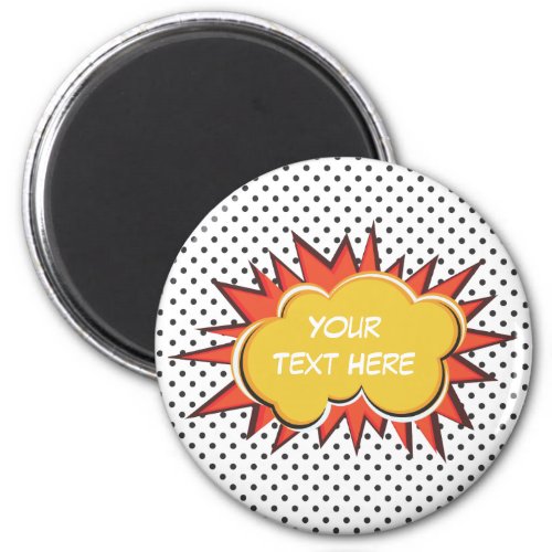 Comic Book Explosion Custom Text Bubble Magnet