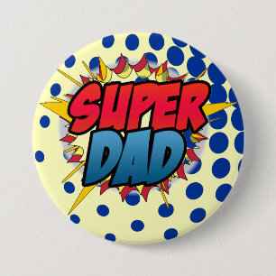 Comic Book Inspired Super Dad Button