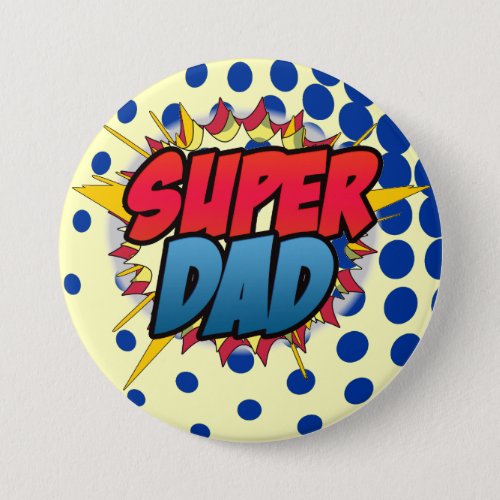 Comic Book Inspired Super Dad Button
