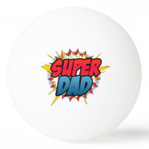 Comic Book Inspired Super Dad Ping-Pong Ball Comic Book Inspired Super Dad Ping-Pong Ball