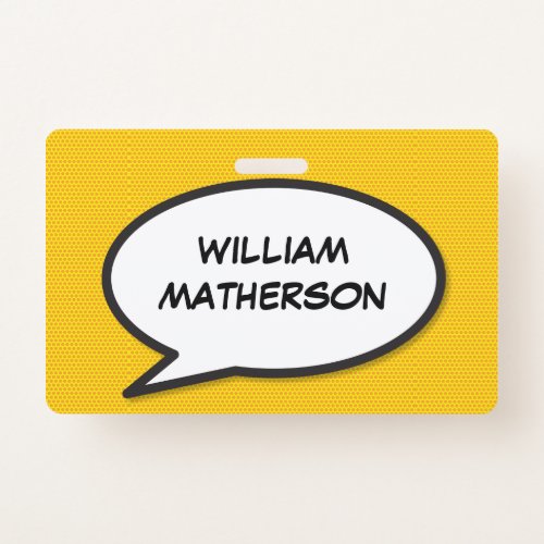 Comic Book Pop Art Speech Bubble Badge