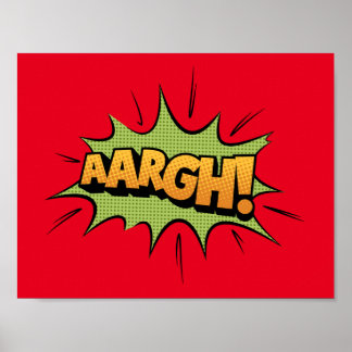 Comic Book Sound Effect - aargh! Pop Art Poster
