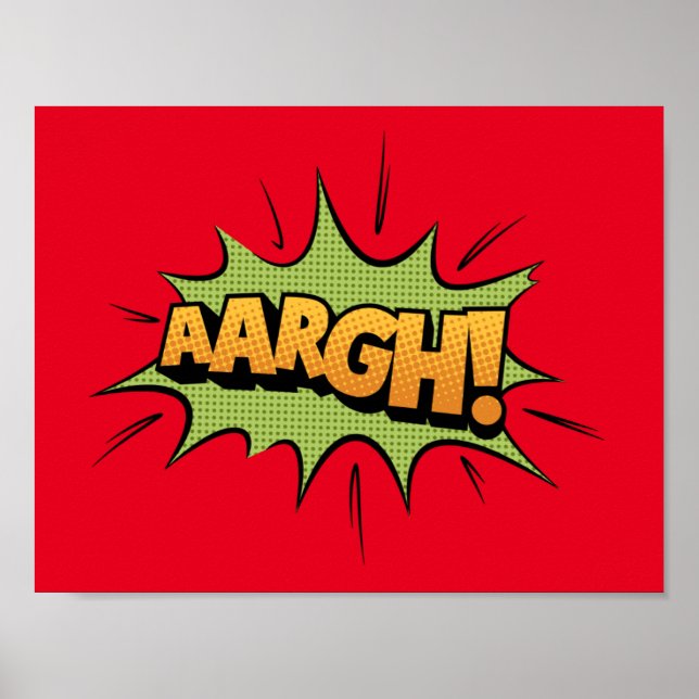 Comic Book Sound Effect - aargh! Pop Art Poster (Front)