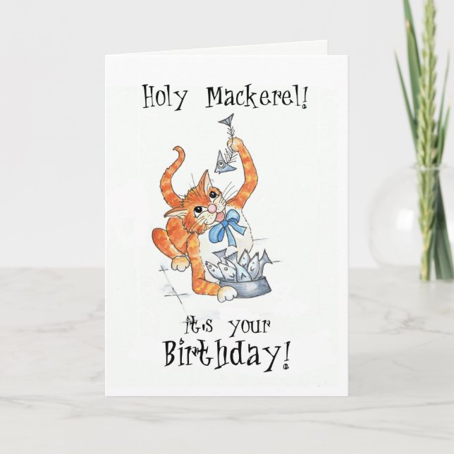 Comic Ginger Cat, Holy Mackerel, Birthday Card (Front)